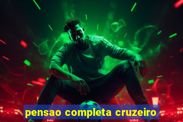 pensao completa cruzeiro